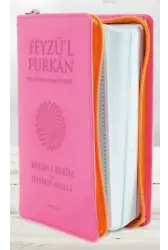 Feyzü'l Furkan Kur'an-ı Kerim ve Tefsirli Meali; (Cep Boy - Fermuarlı) PEMBE
