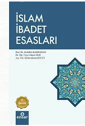 İslam İbadet Esasları