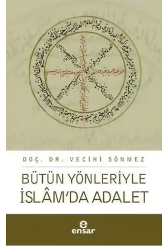 Bütün Yönleriyle İslam'da Adalet