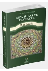 Fütûhât-ı Mekkiyye Rıza İhlas ve Tevekkül