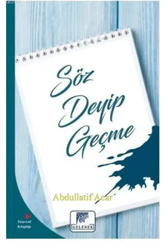 Söz Deyip Geçme