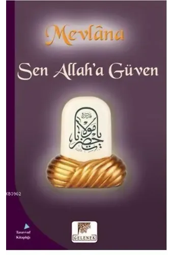 Sen Allah'a Güven