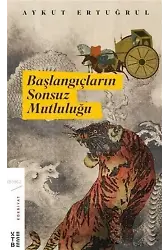 Başlangıçların Sonsuz Mutluluğu