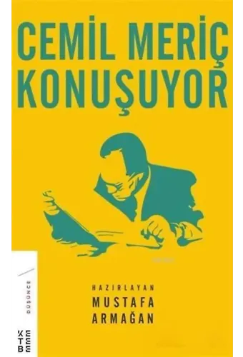 Cemil Meriç Konuşuyor