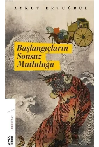 Başlangıçların Sonsuz Mutluluğu