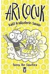 Arı Çocuk - Katil Kraliçelerin Savaşı