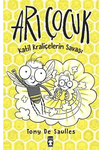 Arı Çocuk - Katil Kraliçelerin Savaşı