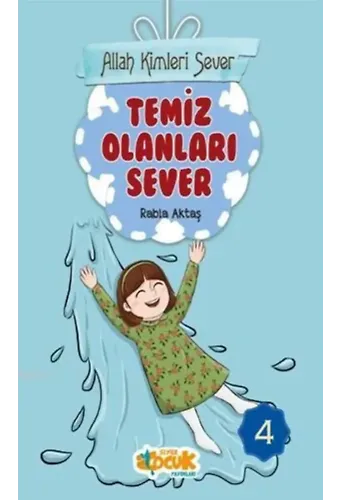 Allah Kimleri Sever Serisi 4 - Temiz Olanları Sever
