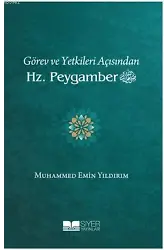 Görev ve Yetkileri Açısından Hz. Peygamber