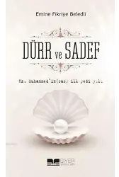 Hz.Muhammed'in (Sas) İlk Yedi Yılı Dürr Ve Sadef