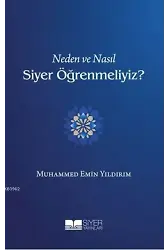 Neden ve Nasıl Siyer Öğrenmeliyiz ?