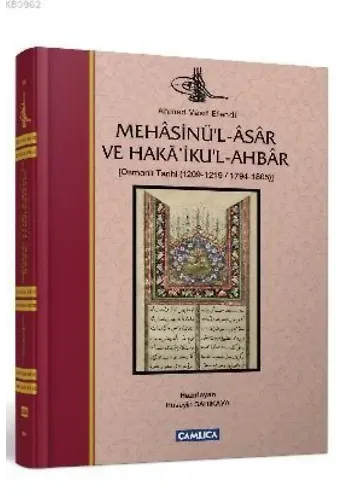 Mehasinü'l-Asar ve Haka'iku'l-Ahbar; Osmanlı Tarihi (1209-1219 - 1794-1805)