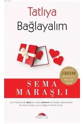 Tatlıya Bağlayalım