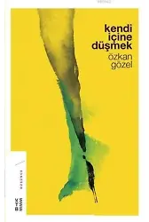 Kendi İçine Düşmek