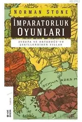 İmparatorluk Oyunları; Avrupa ve Ortadoğu'yu Şekillendiren Yıllar