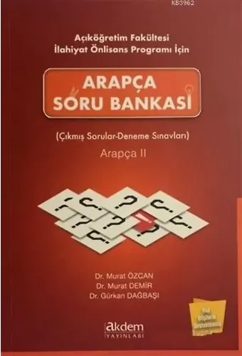 Açıköğretim Fakültesi İlahiyat Önlisans Programı İçin Arapça Soru Bankası Arapça 2; Çıkmış Sorular - Deneme Sınavları
