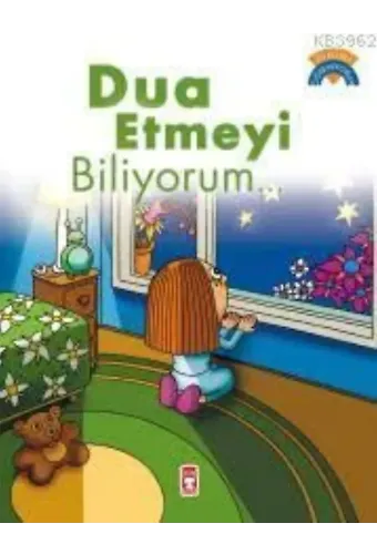 Dua Etmeyi Biliyorum; +5 Yaş