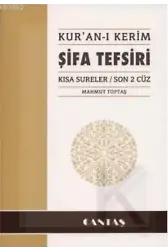 Kur'an-ı Kerim Şifa Tefsiri; Kısa Sureler / Son 2 Cüz