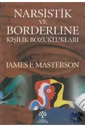Narsistik ve Borderline Kişilik Bozuklukları