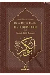 İlk ve Büyük Halife Hz. Ebubekir (r.a.); Saadet Devri'ni İsteyenler