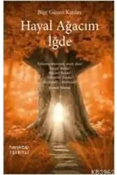Hayal Ağacım İğde