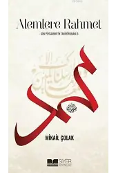 Alemlere Rahmet - Son Peygamber'in Tarihî Romanı 3