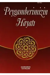 Peygamberimizin Hayatı