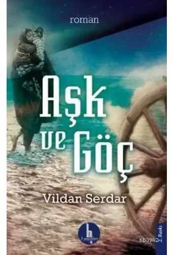 Aşk ve Göç
