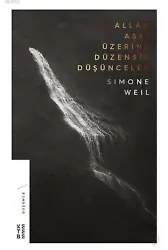 Allah Aşkı Üzerine Düzensiz Düşünceler