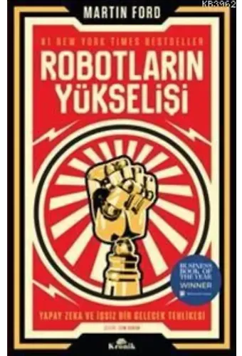 Robotların Yükselişi; Yapay Zeka ve İşsiz Bir Gelecek Tehlikesi