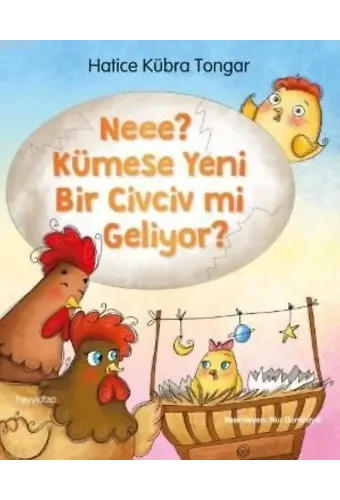 Neee? Kümese Yeni Bir Civciv Mi Geliyor?