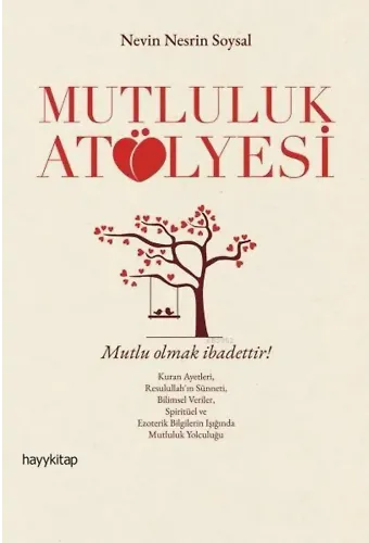 Mutluluk Atölyesi