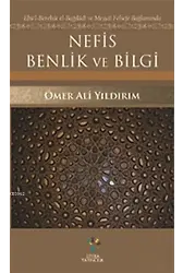 Nefis Benlik ve Bilgi