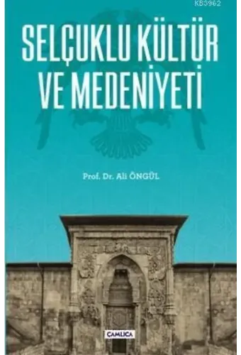Selçuklu Kültür ve Medeniyeti