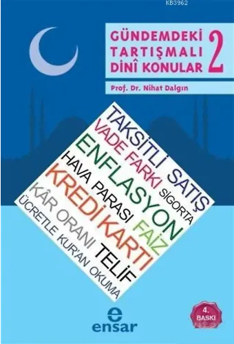 Gündemdeki Tartışmalı Dini Konular - 2