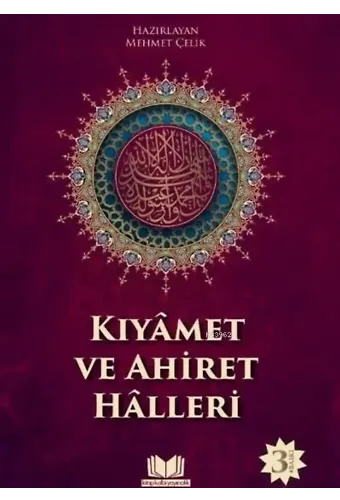 Kıyamet ve Ahiret Halleri