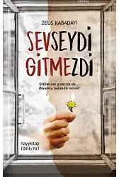 Sevseydi Gitmezdi
