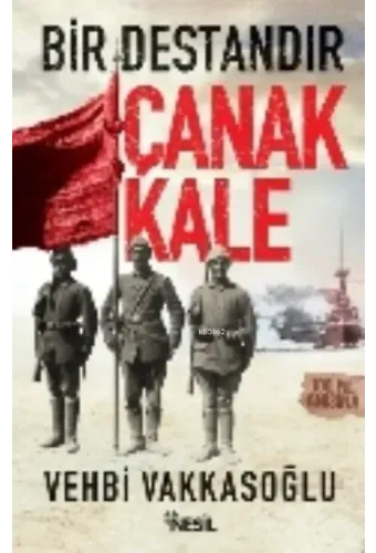 Bir Destandır Çanakkale