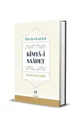 Kimya-i Saadet Mutluluğun Sırrı