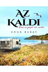 Az Kaldı