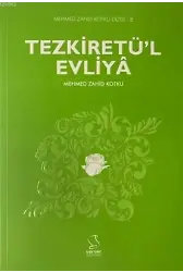 Tezkiretü'l Evliya; Mehmed Zahid Kotku Dizisi - 8
