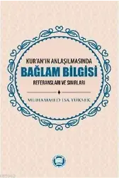 Kur'an'ın Anlaşılmasında Bağlam Bilgisi
