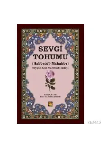 Sevgi Tohumu / Habbetü'l-Mahabbe