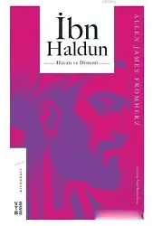 İbn Haldun Hayatı ve Dönemi