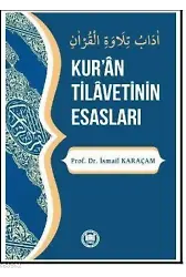 Kur'ân Tilâvetinin Esasları