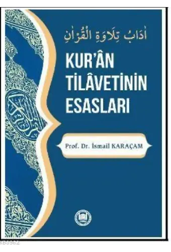 Kur'ân Tilâvetinin Esasları
