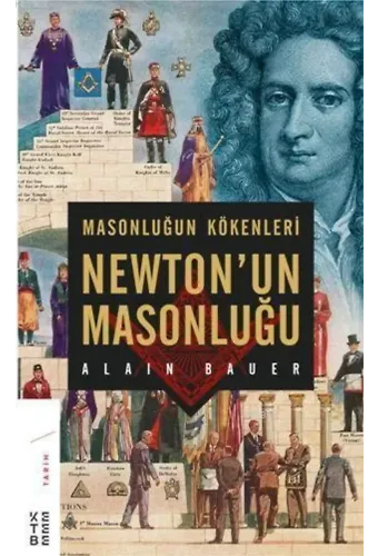 Masonluğun Kökenleri ve Newton'un Masonluğu