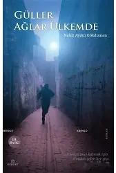 Güller Ağlar Ülkemde