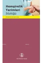 Hemşirelik Terimleri Sözlüğü