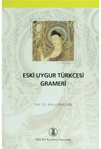 Eski Uygur Türkçesi Grameri